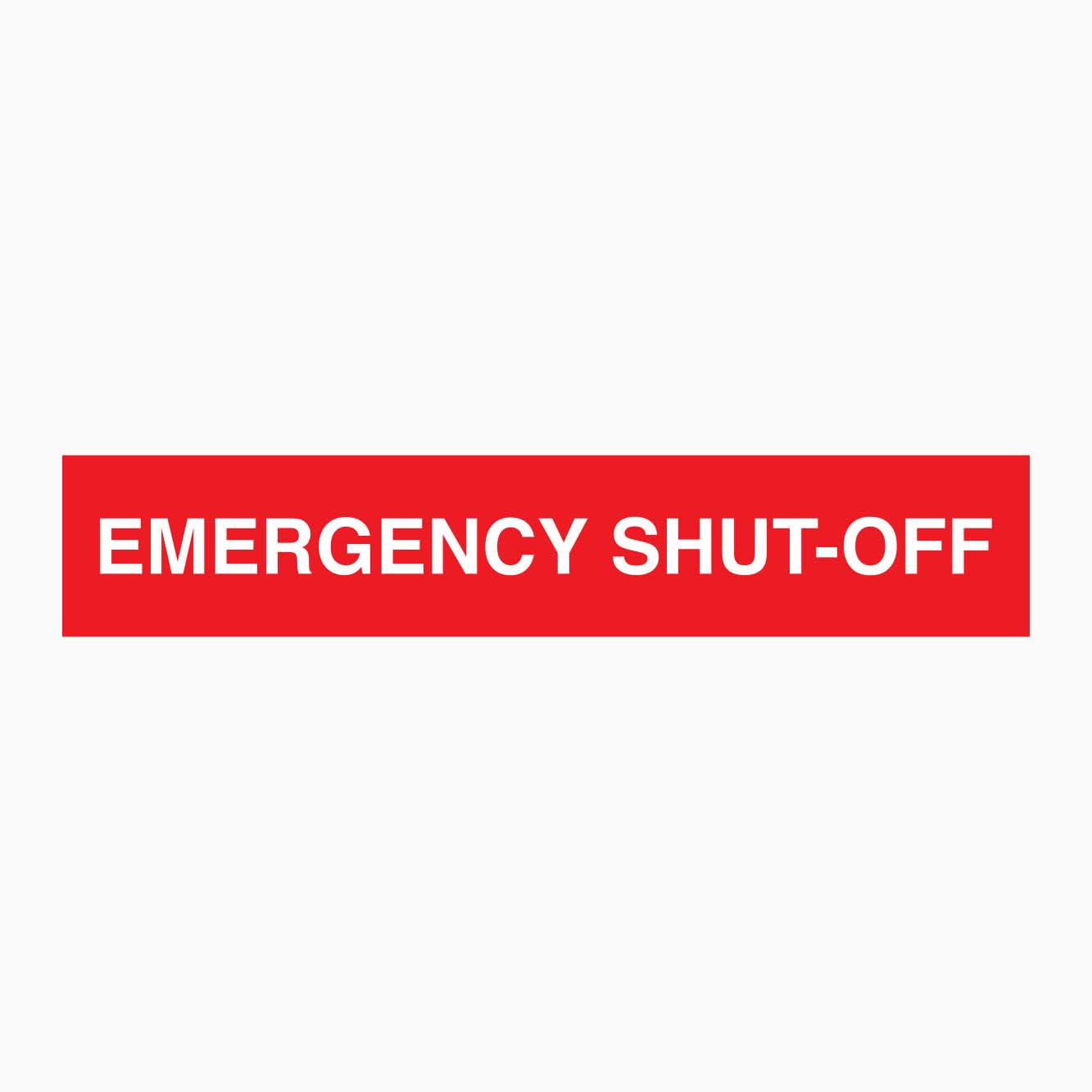 EMERGENCY SHUT - OFF SIGN - GET SIGNS 