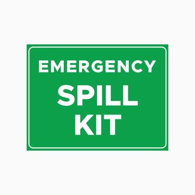 EMERGENCY SPILL KIT SIGN