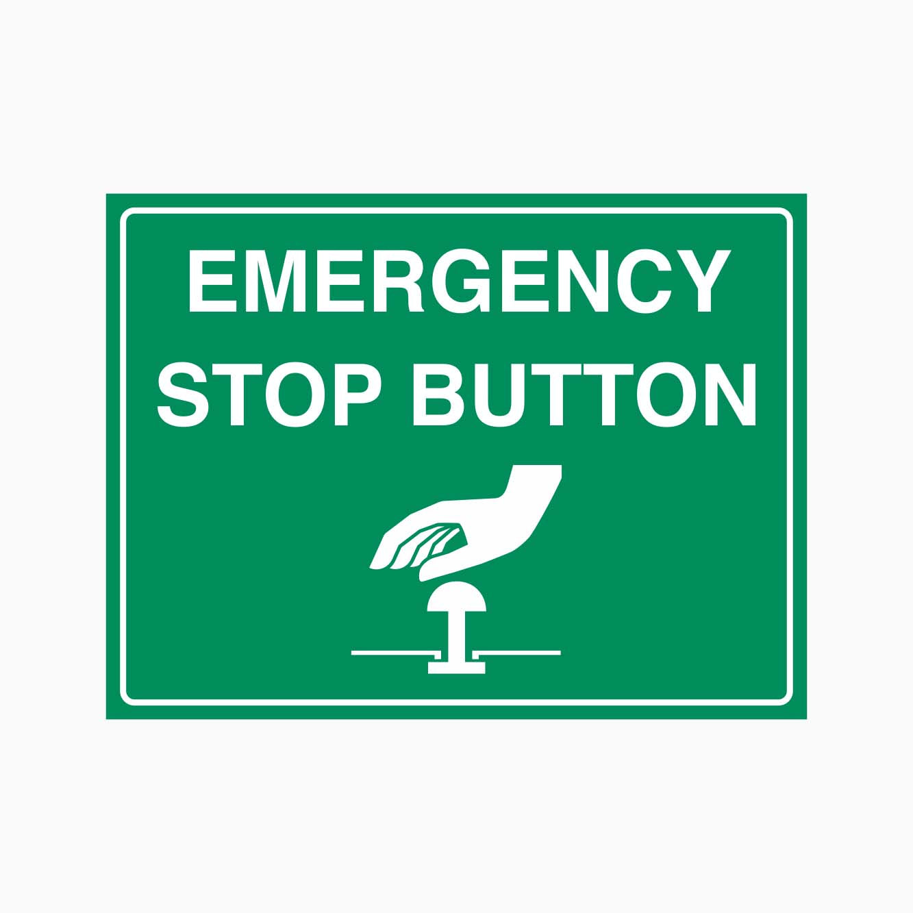 EMERGENCY STOP BUTTON SIGN - GET SIGNS
