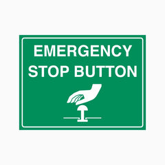 Safety Button Sign EMERGENCY STOP PUSH BUTTON SIGN – Get signs