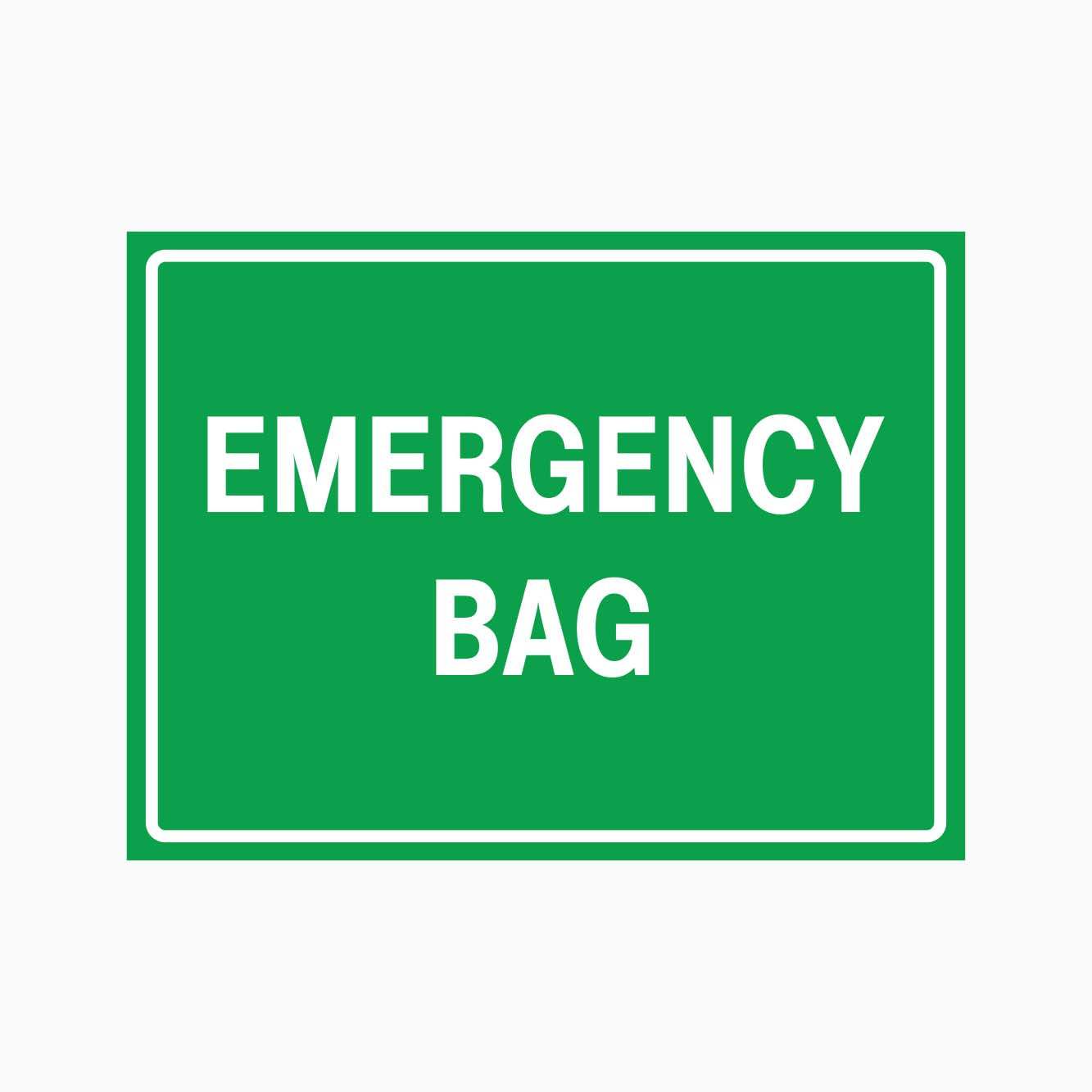 EMERGENCY BAG SIGN - GET SIGNS