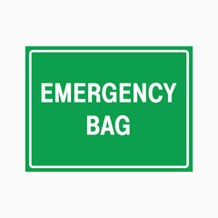 EMERGENCY BAG SIGN