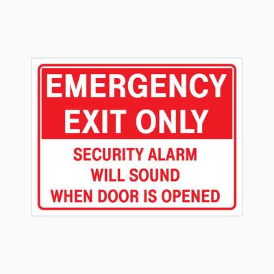 EMERGENCY EXIT ONLY SECURITY ALARM WILL SOUND WHEN DOOR IS OPENED SIGN