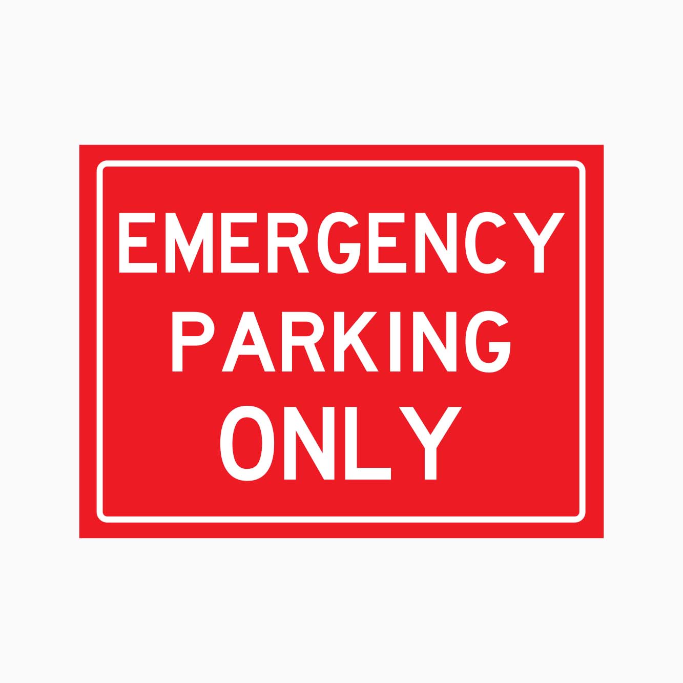 EMERGENCY PARKING ONLY SIGN - GET SIGNS