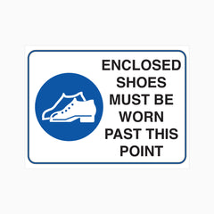 ENCLOSED SHOES MUST BE WORN PAST THIS POINT SIGN