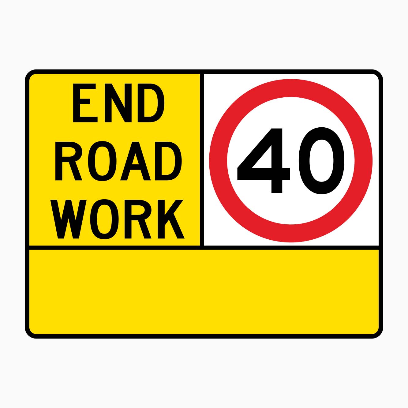 END ROAD WORK 40km SIGN