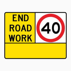 END ROAD WORK 40km SIGN