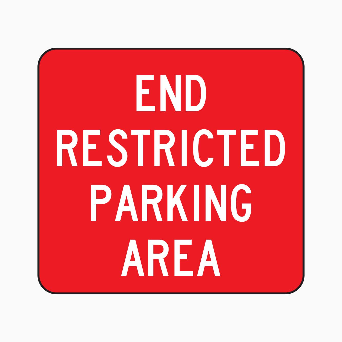 END RESTRICTED PARKING AREA SIGN - GET SIGNS