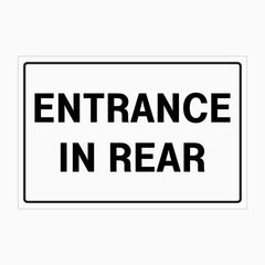 NOTICE ENTRANCE IN REAR SIGN | GET SIGNS AUSTRALIA – Get signs
