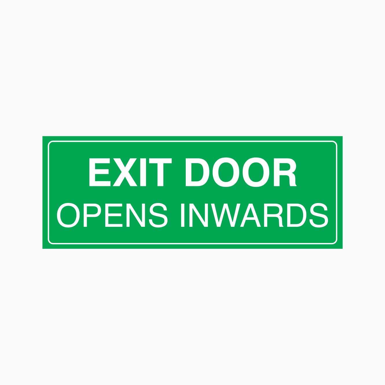 EXIT DOOR OPENS INWARDS SIGN