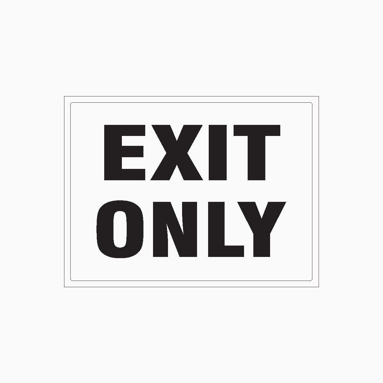 EXIT ONLY SIGN - Emergency & Exit Signs