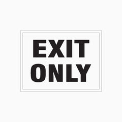 EXIT ONLY SIGN
