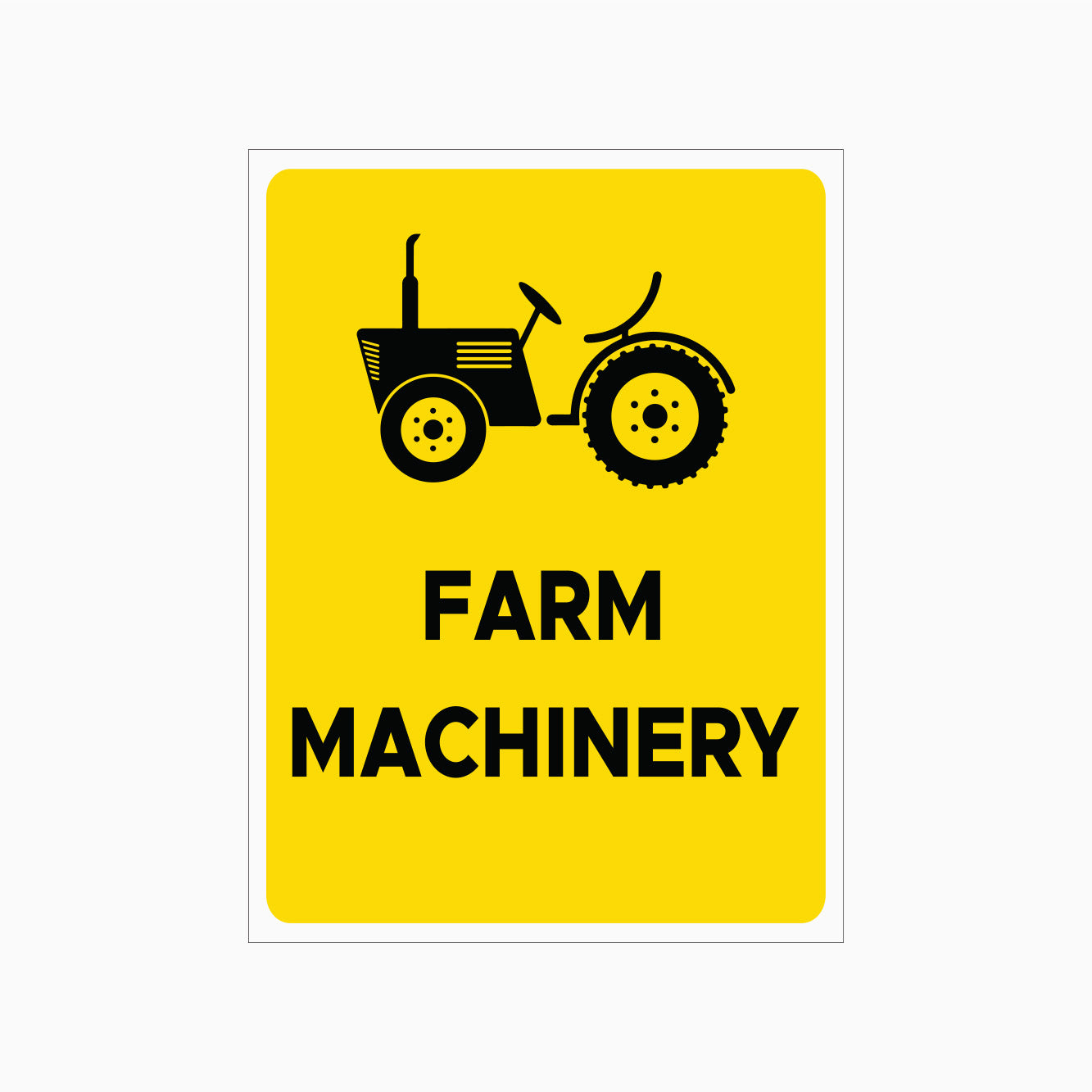 FARM MACHINERY SIGN