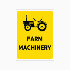 FARM MACHINERY SIGN