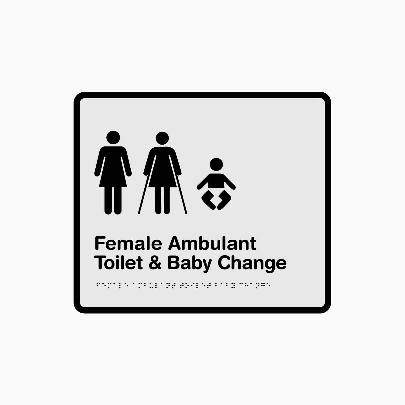 FEMALE AMBULANT TOILET AND BABY CHANGE SIGN - GET SIGNS