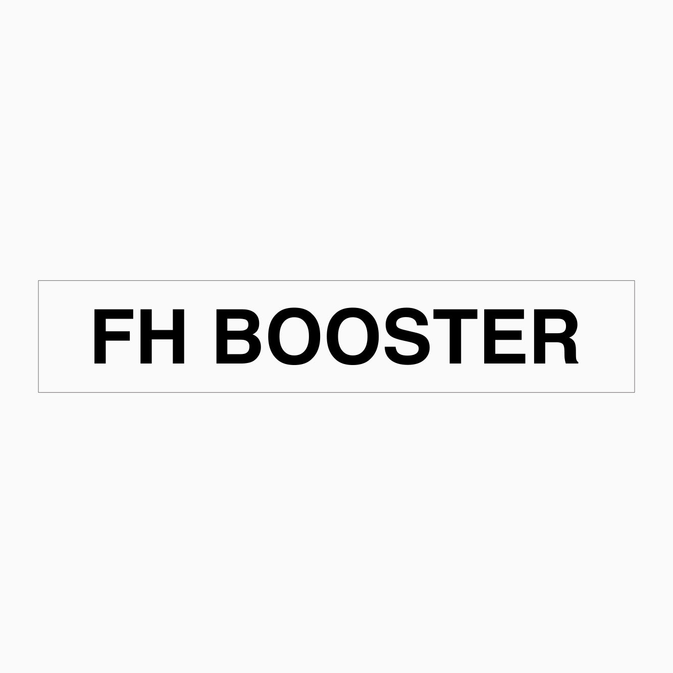 FH BOOSTER SIGN