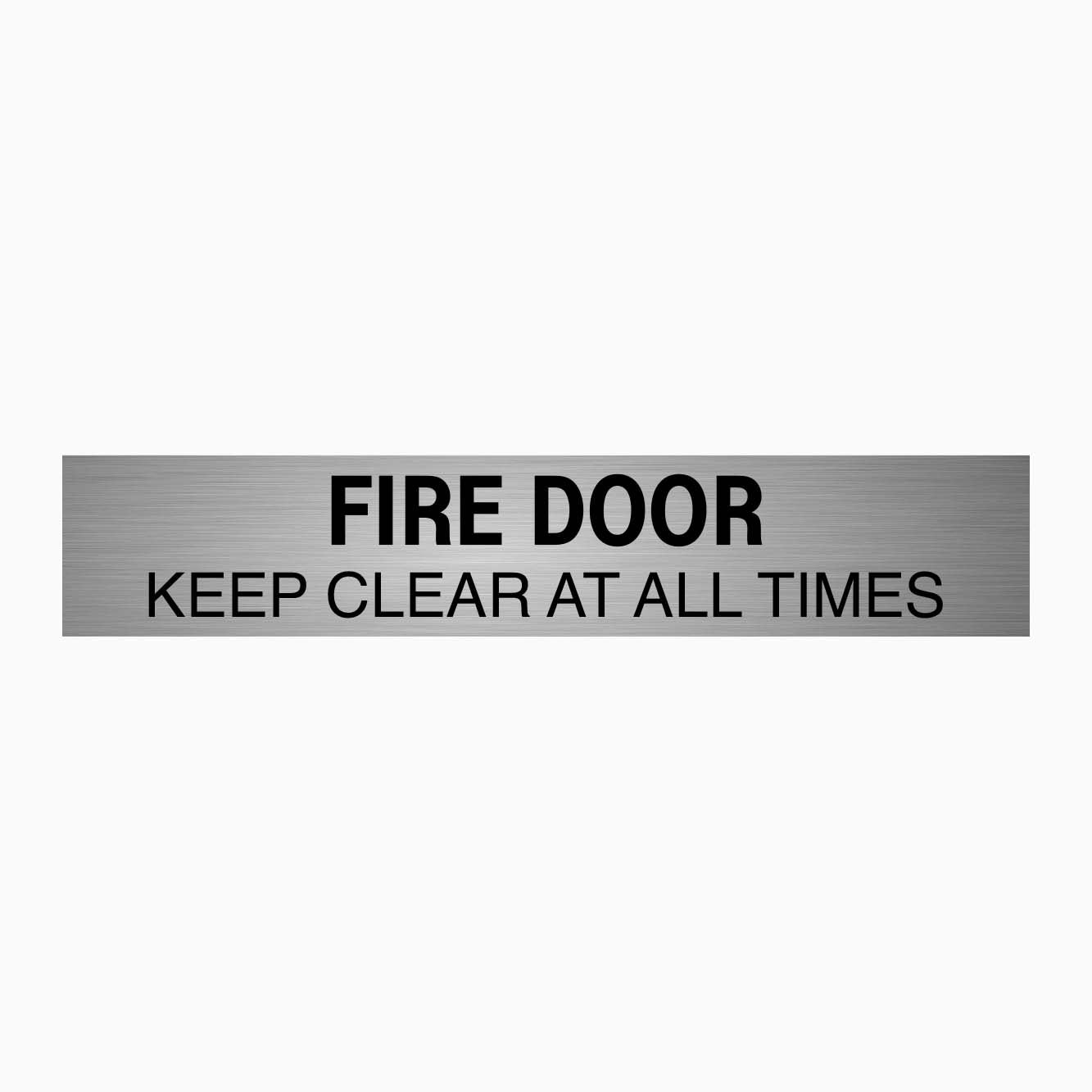 FIRE DOOR KEEP CLEAR AT ALL TIMES SIGN - GET SIGNS