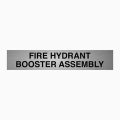 FIRE HYDRANT BOOSTER ASSEMBLY SIGN