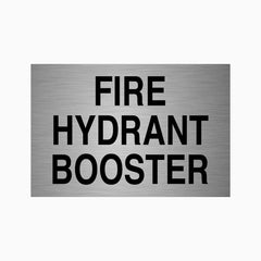 FIRE HYDRANT BOOSTER SIGN