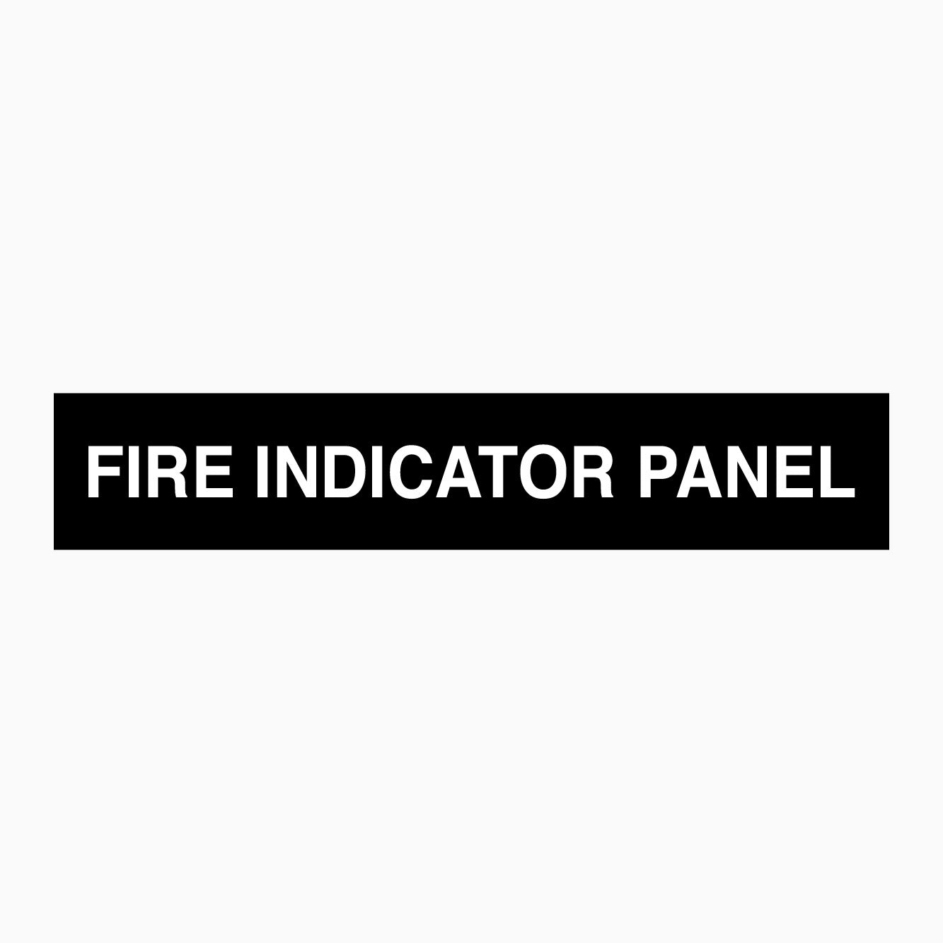 FIRE INDICATOR PANEL SIGN