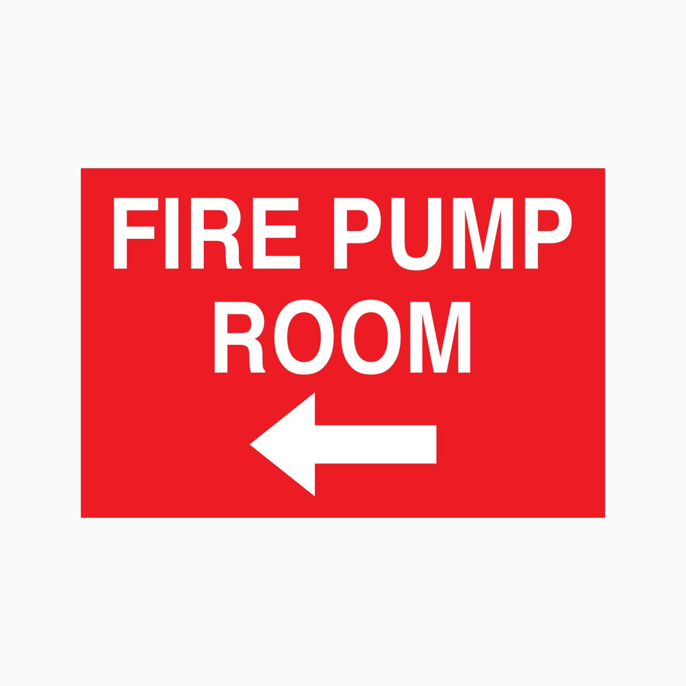 FIRE PUMP ROOM SIGN (LEFT ARROW) - GET SIGNS