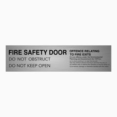 FIRE SAFETY DOOR SIGN and OFFENCE RELATING TO FIRE EXITS SIGN