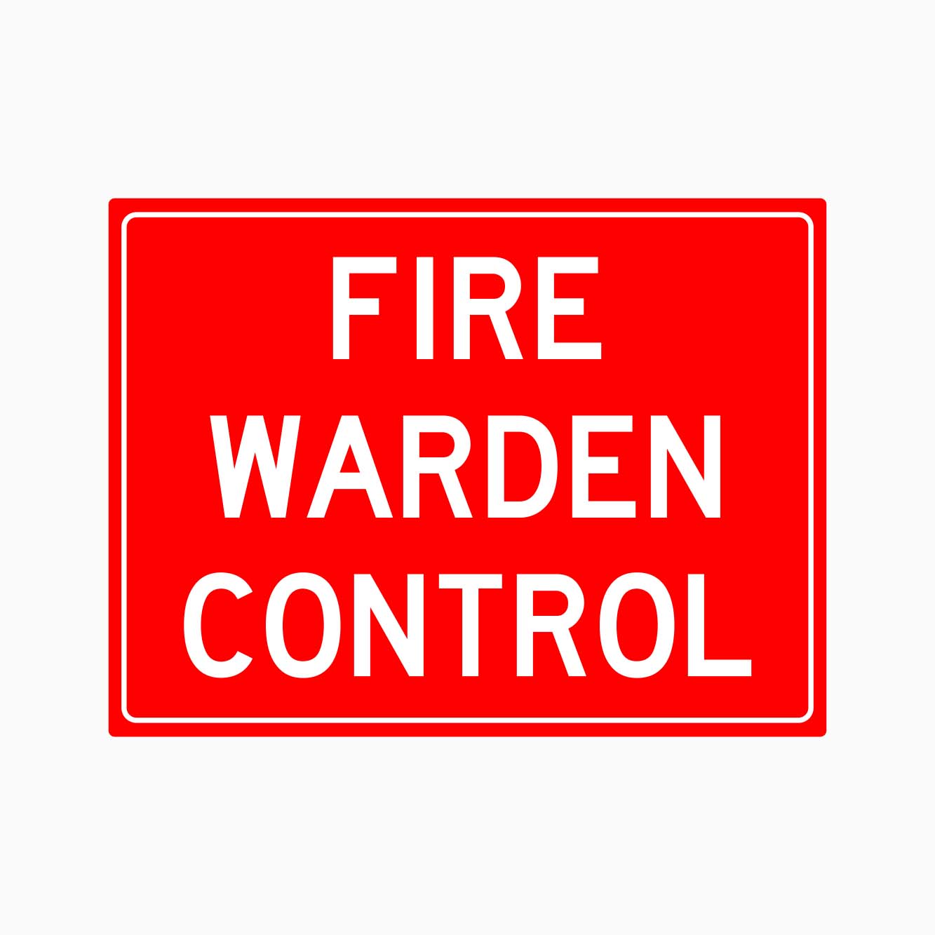 FIRE WARDEN CONTROL SIGN - GET SIGNS