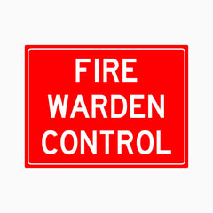 FIRE WARDEN CONTROL SIGN