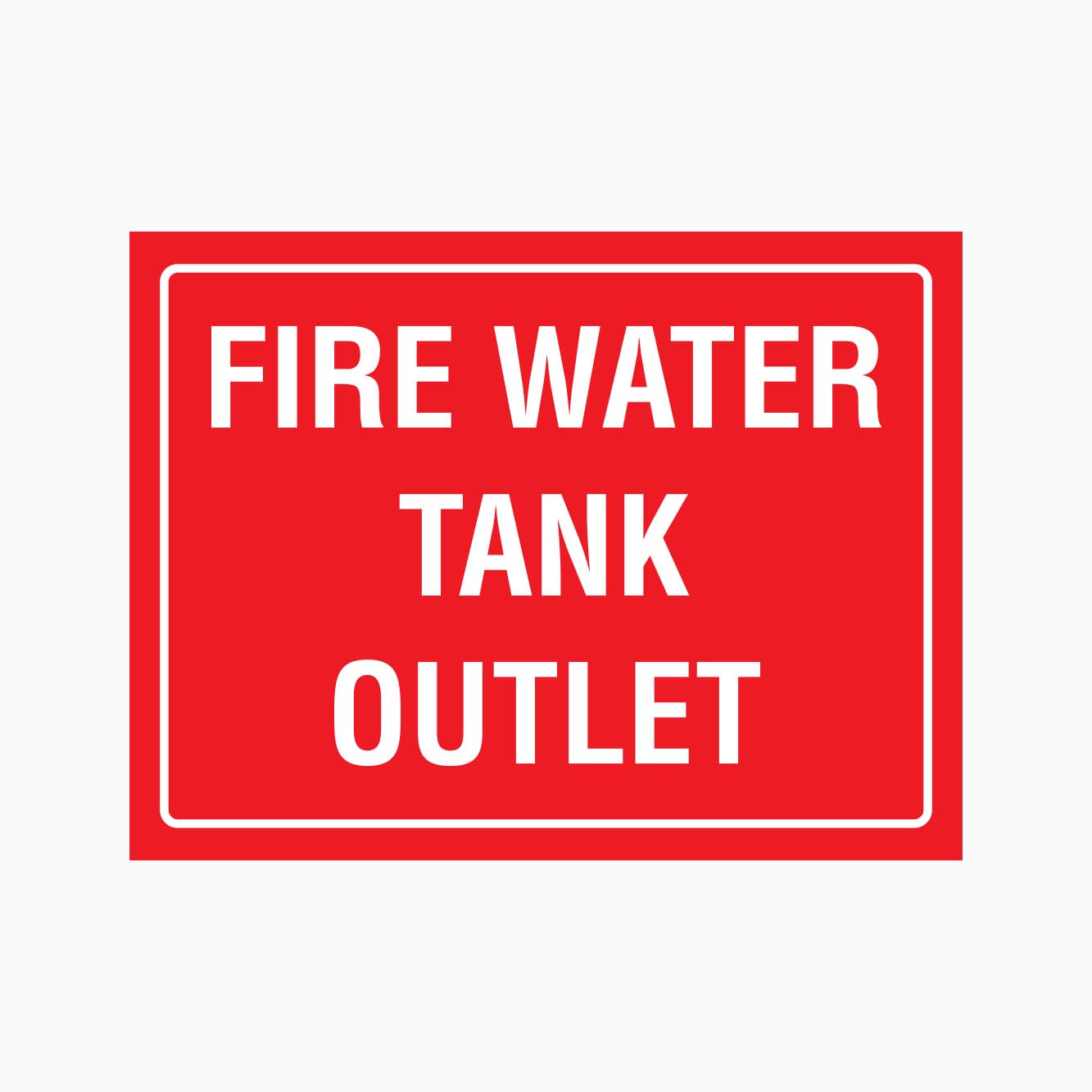 Red sign with 'FIRE WATER TANK OUTLET' text on a red background