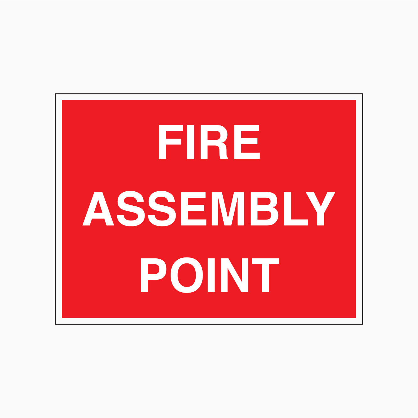 FIRE ASSEMBLY POINT SIGN - GET SIGNS