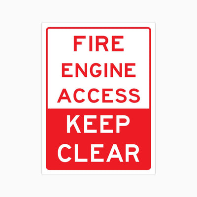 FIRE ENGINE ACCESS KEEP CLEAR SIGN