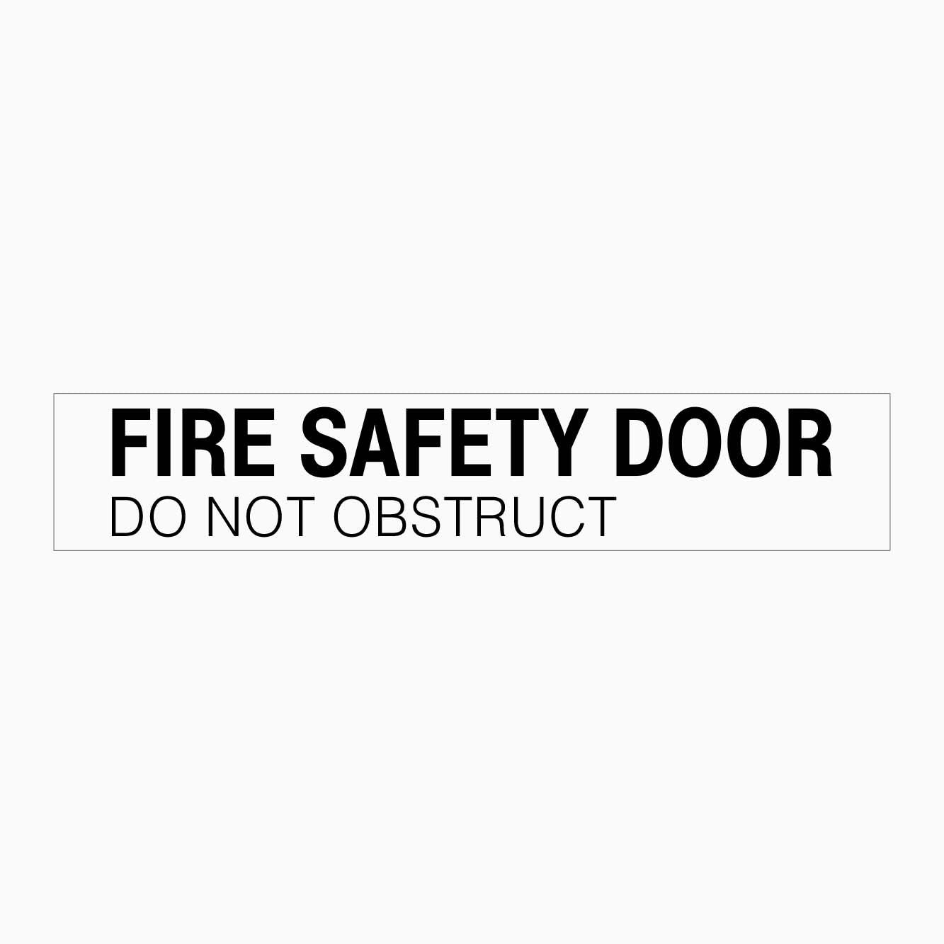 FIRE SAFETY DOOR DO NOT OBSTRUCT SIGN - GET SIGNS