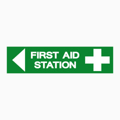 FIRST AID STATION LEFT ARROW SIGN