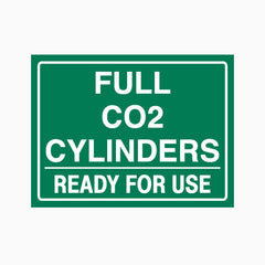 FULL CO2 CYLINDERS READY FOR USE SIGN