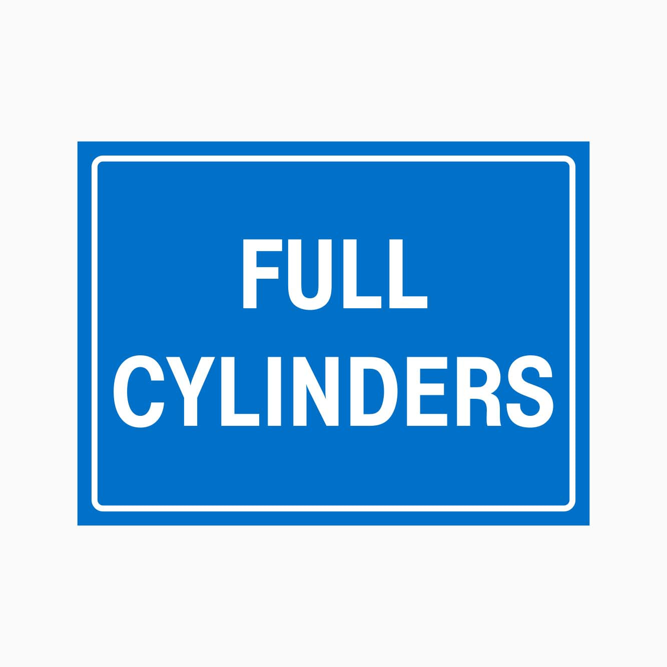 FULL CYLINDERS SIGN - GET SIGNS