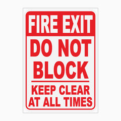 FIRE DOOR - DO NOT BLOCK - KEEP CLEAR AT ALL TIMES SIGN