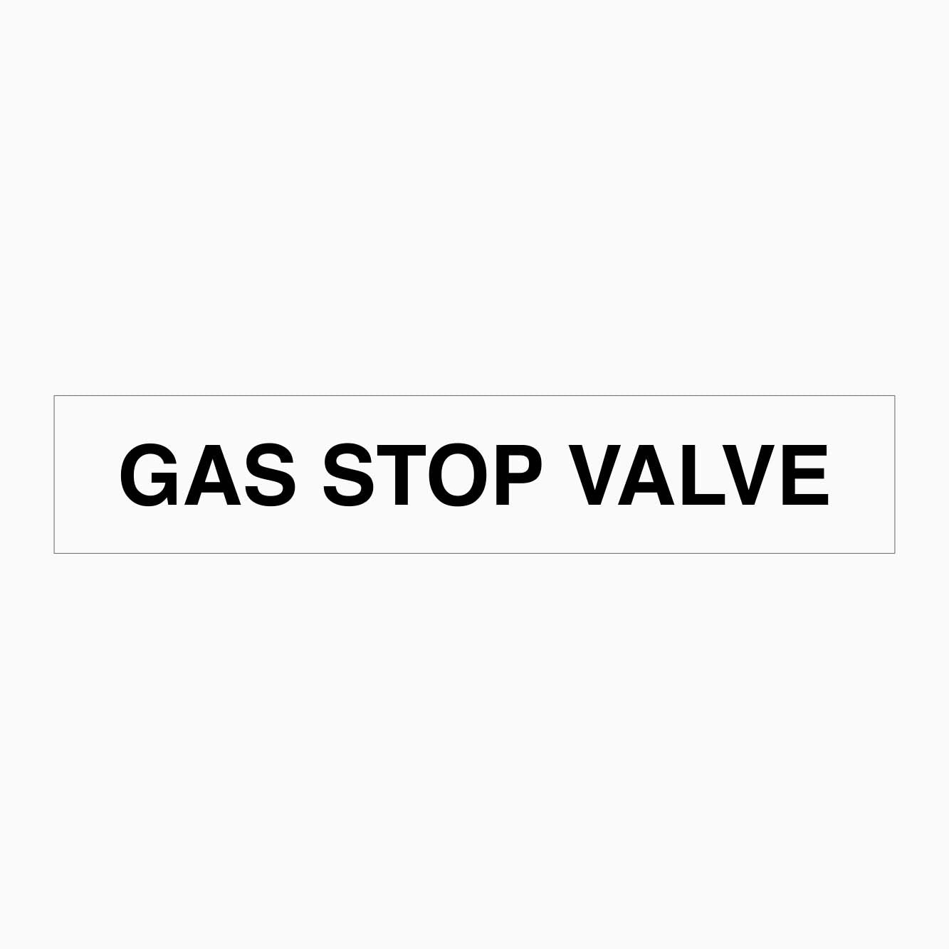 GAS STOP VALVE SIGN