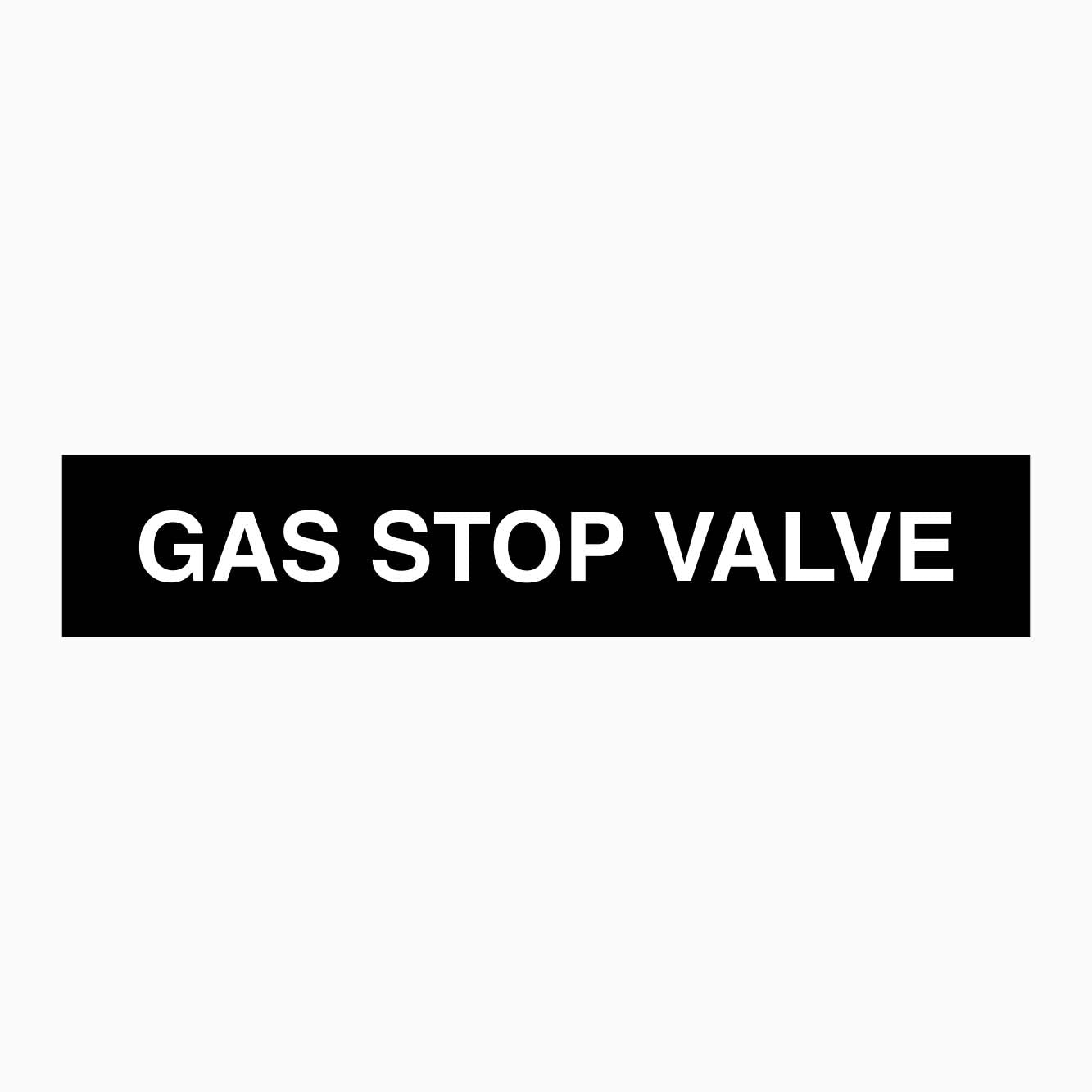 GAS STOP VALVE SIGN