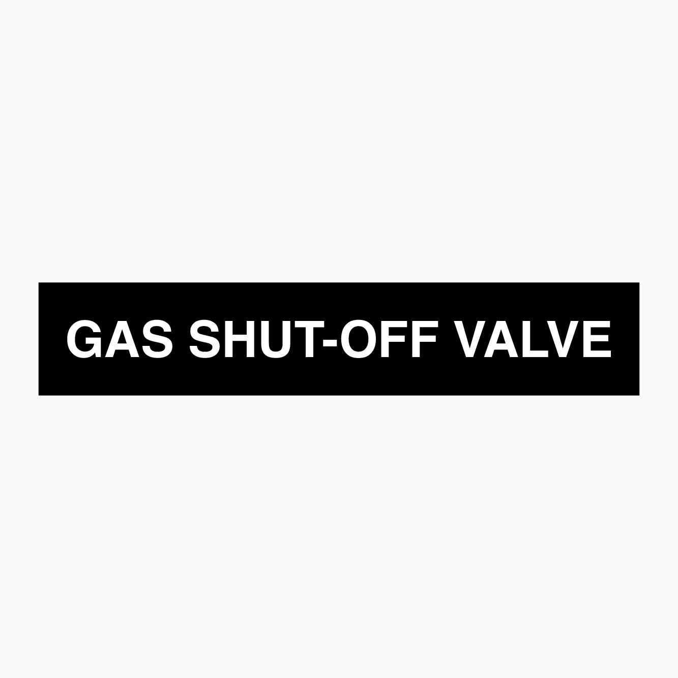 GAS SHUT-OFF VALVE SIGN - GET SIGNS