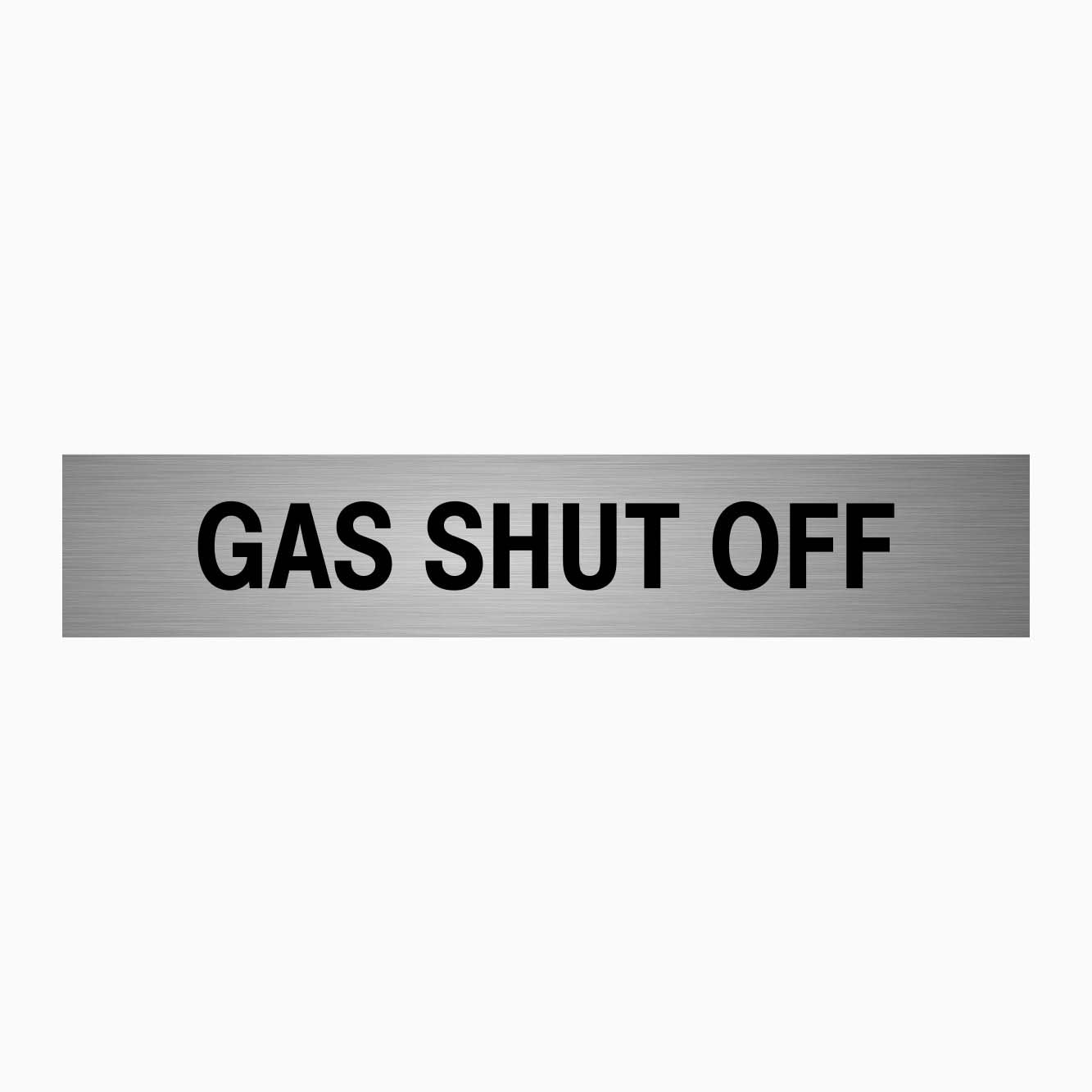 GAS SHUT OFF SIGN - GET SIGNS