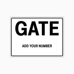 GATE NUMBER SIGN (ADD YOUR NUMBER)