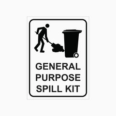 GENERAL PURPOSE SPILL KIT SIGN