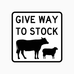 GIVE WAY TO STOCK SIGN