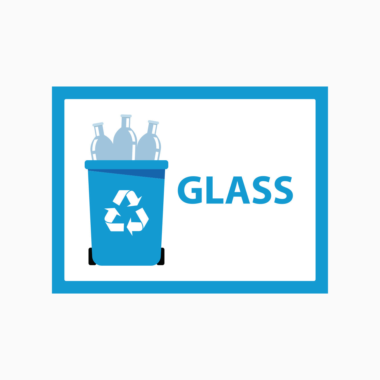 Recycle Glass Only Sign - BIN SIGNS - RECYCLE SIGNS - GET SIGNS