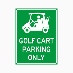 GOLF CART PARKING ONLY SIGN