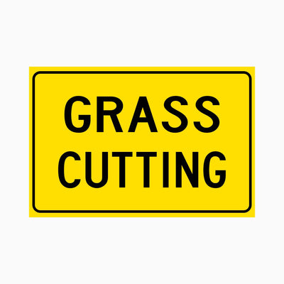 GRASS CUTTING SIGN