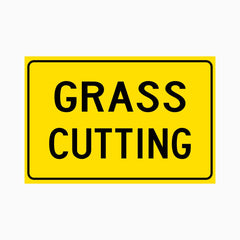 GRASS CUTTING SIGN