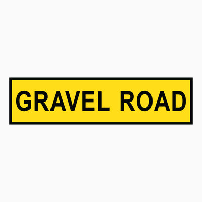 GRAVEL ROAD SIGN