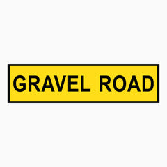 GRAVEL ROAD SIGN