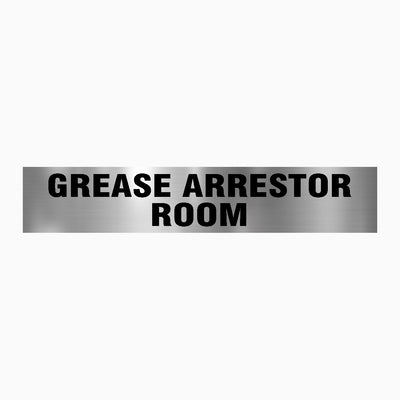 GREASE ARRESTOR ROOM SIGN